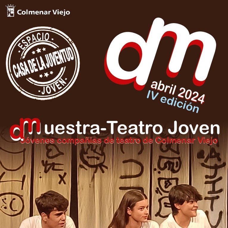 Ampliar 'La Casa de la Juventud de Colmenar Viejo presenta la IV Edición de DMuestra Teatro Joven'